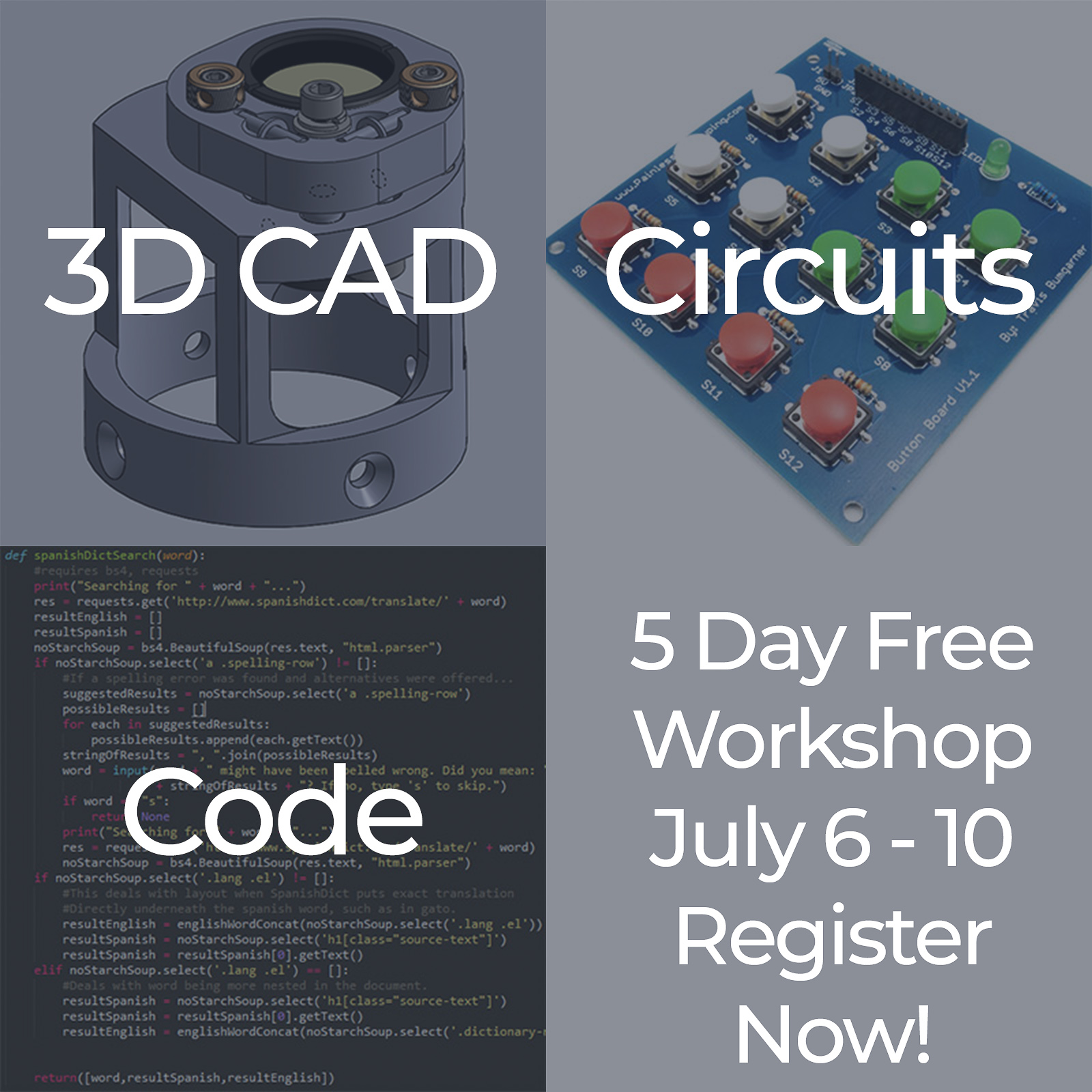 Announcement for a free class taught on Twitch teaching the basics of CAD, code, & circuits